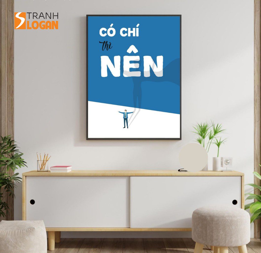 Tranh Động Lực -Có chí thì nên Tranh Treo Văn Phòng